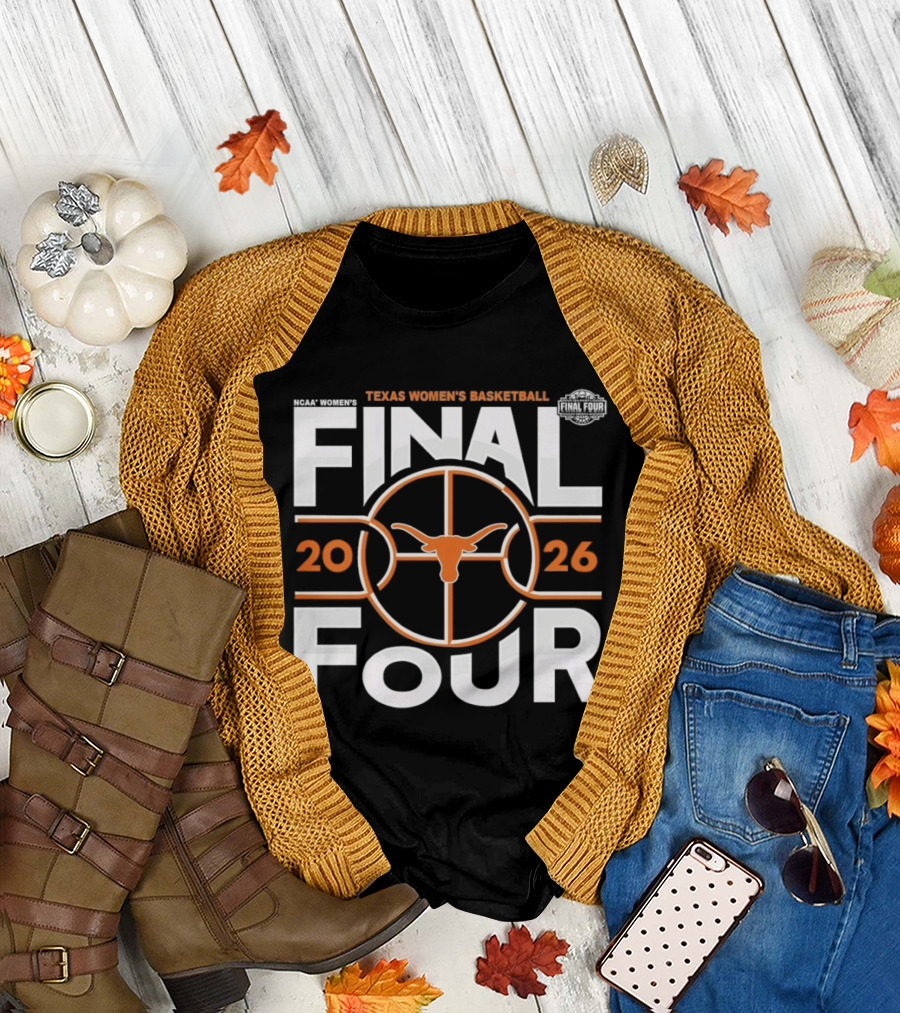 Texas Longhorns Women's Basketball 2026 Final Four NCAA Basketball Tournament T-Shirt