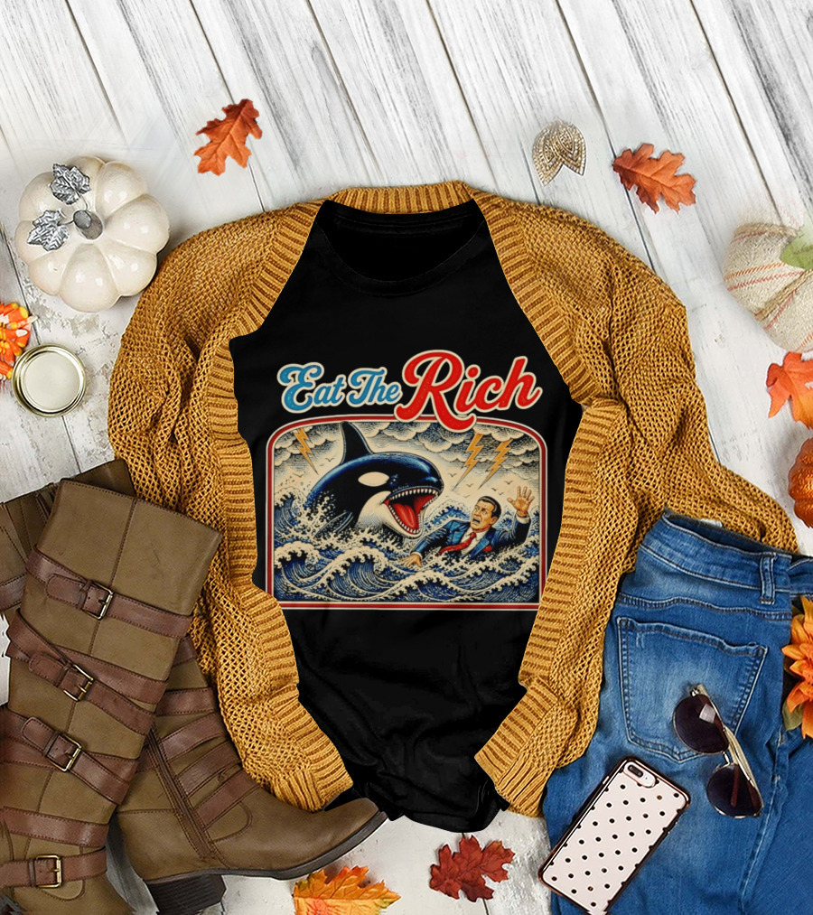 Eat The Rich Killer Whale Attacking a Human T-Shirt