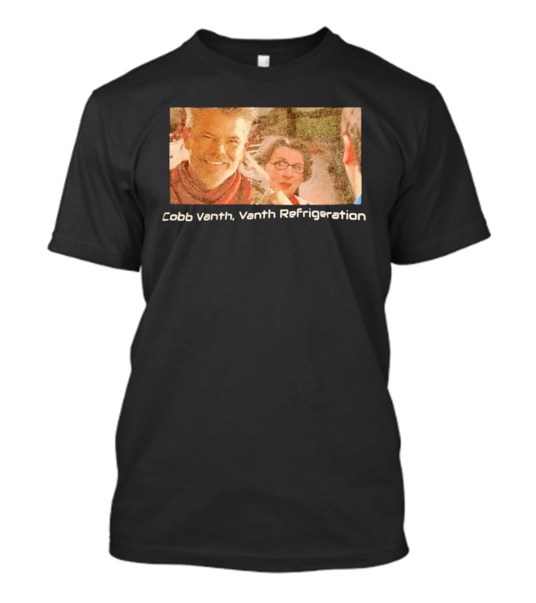 Cobb Vanth Vanth Refrigeration Star Wars Parody Scene T-Shirt