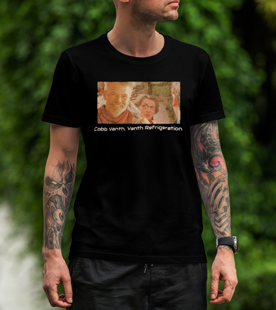 Cobb Vanth Vanth Refrigeration Star Wars Parody Scene T-Shirt