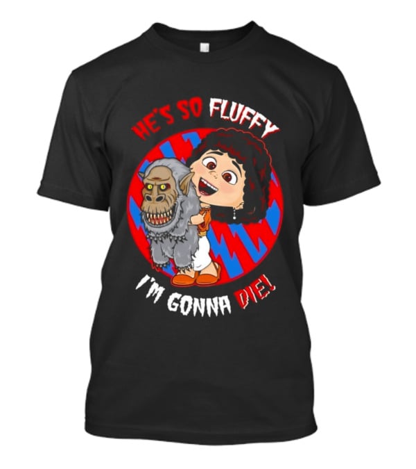 He's So Fluffy I'm Gonna Die Monster Hug Red Blue Circle T-Shirt