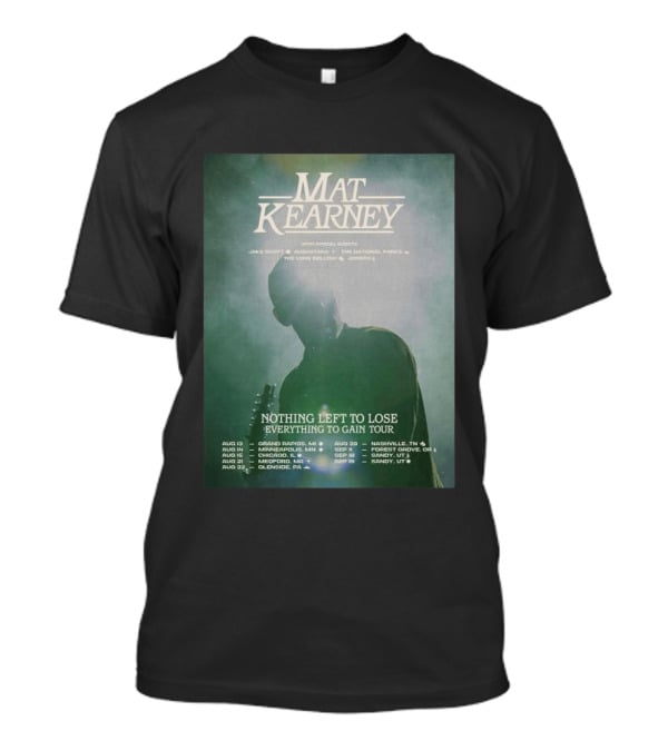 Mat Kearney Nothing Left To Lose Everything To Gain Tour August September 2026 T-Shirt