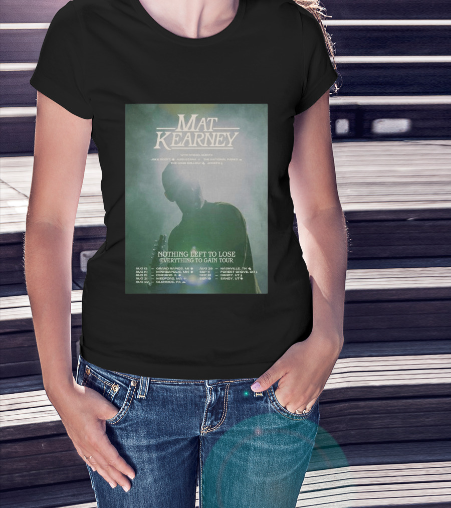 Mat Kearney Nothing Left To Lose Everything To Gain Tour August September 2026 T-Shirt