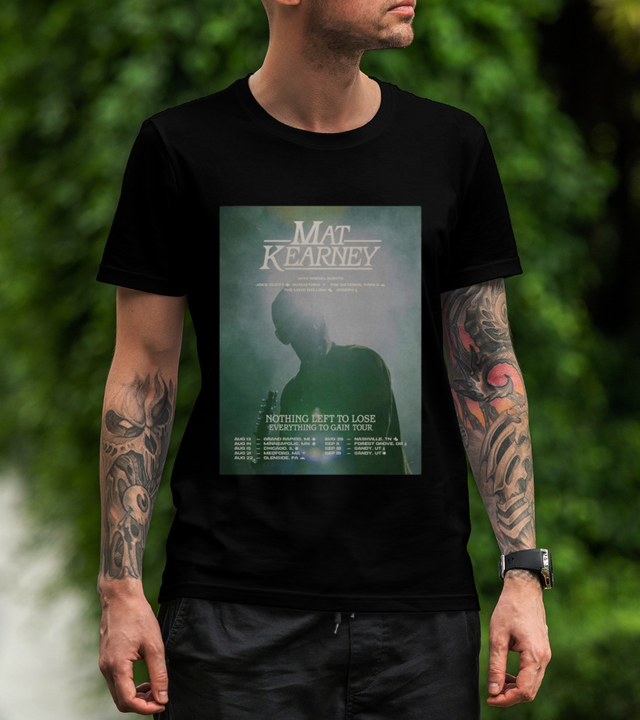 Mat Kearney Nothing Left To Lose Everything To Gain Tour August September 2026 T-Shirt