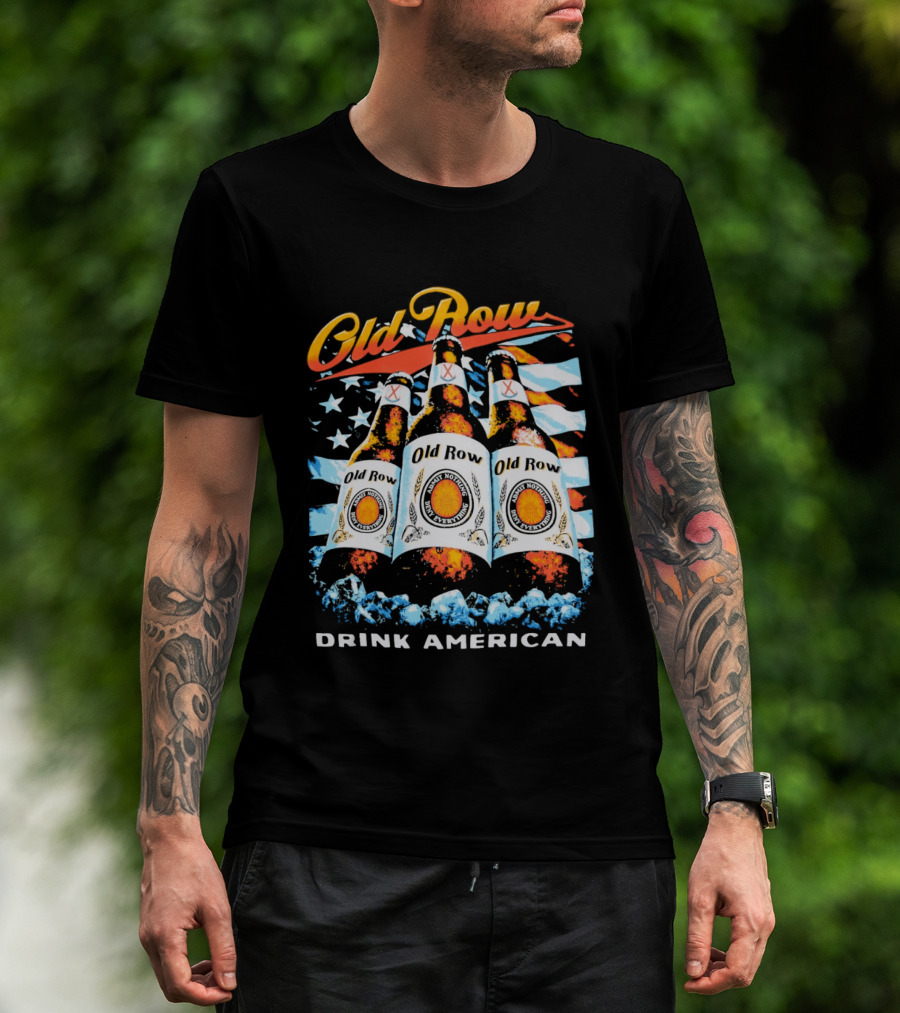 Old Row Beer Bottles American Flag Drink American T-Shirt