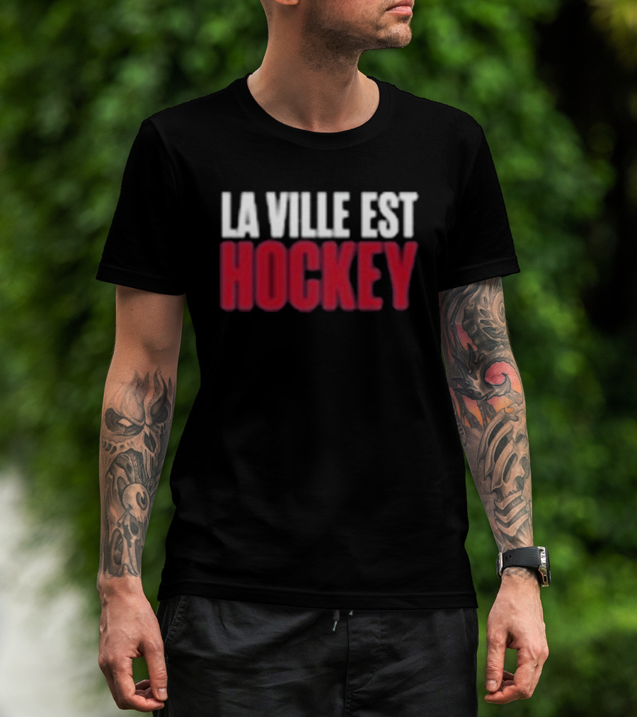 Montreal La Ville Est Hockey Enthusiast Gear T-Shirt
