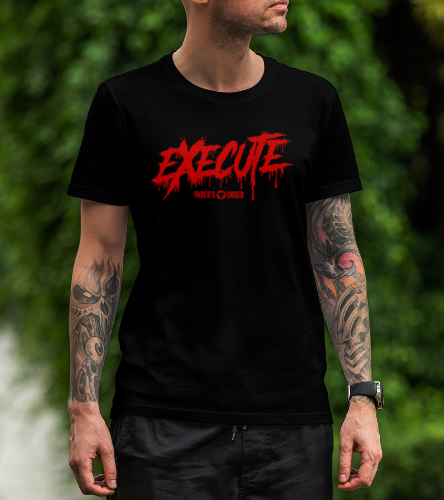 Execute Vader's Order Dripping Red T-Shirt