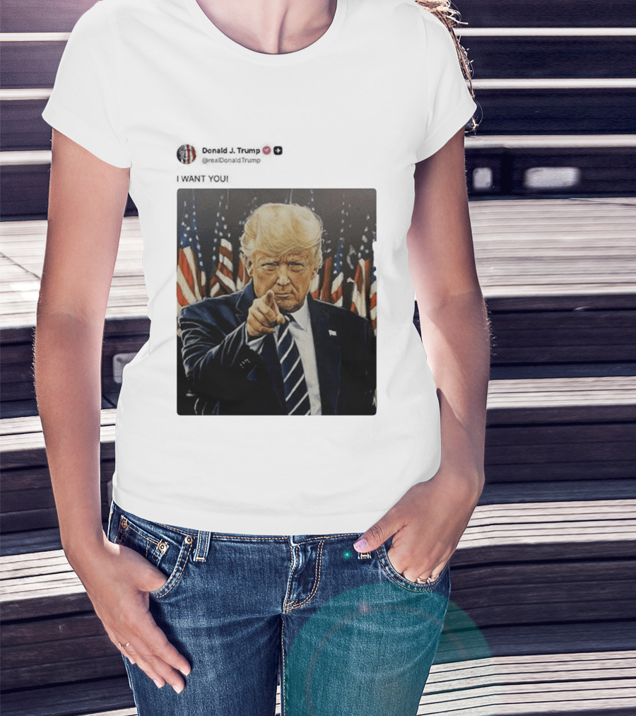 Trump I WANT YOU American Flags T-Shirt