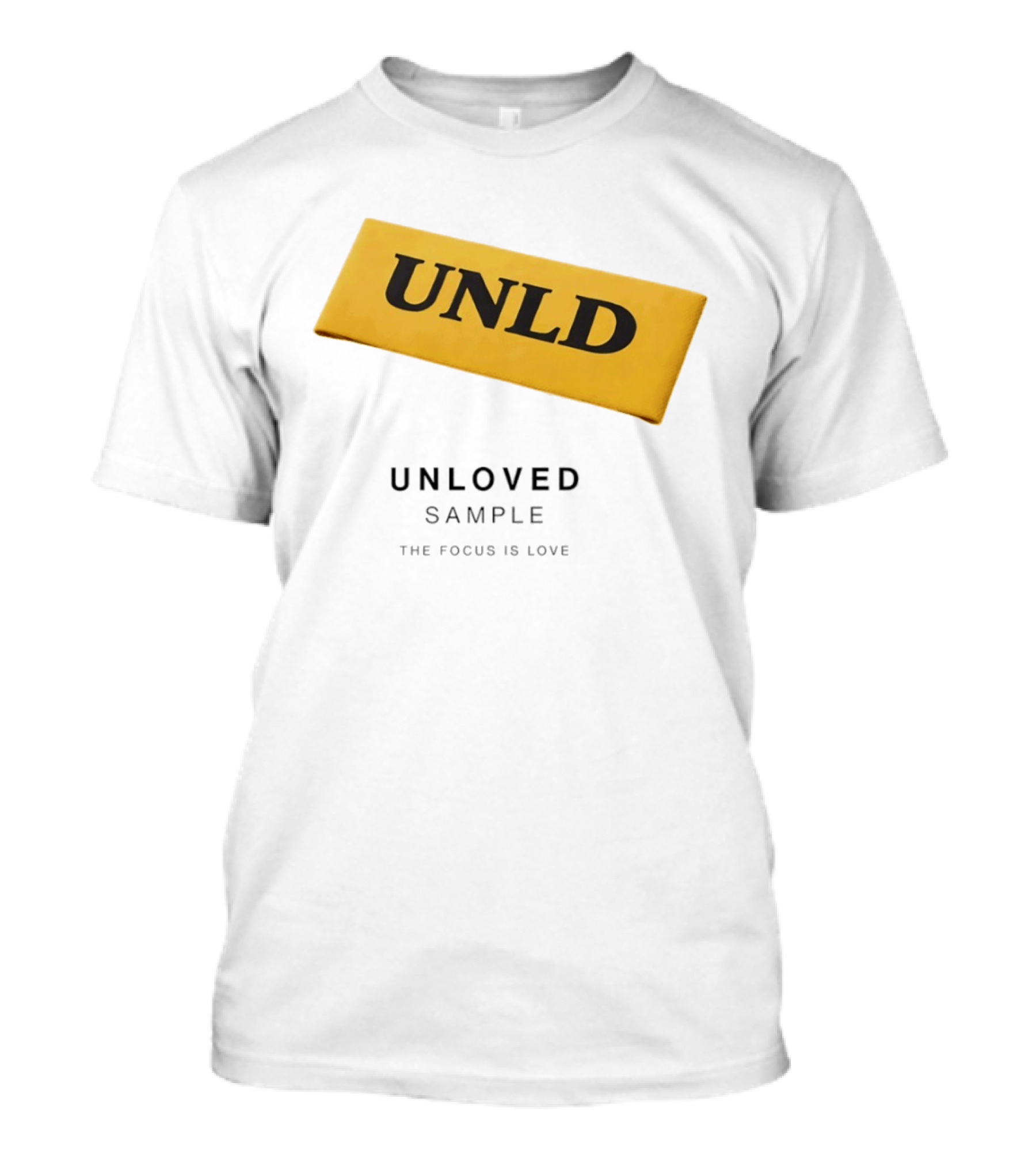 UNLD Unloved Sample The Focus Is Love T-Shirt