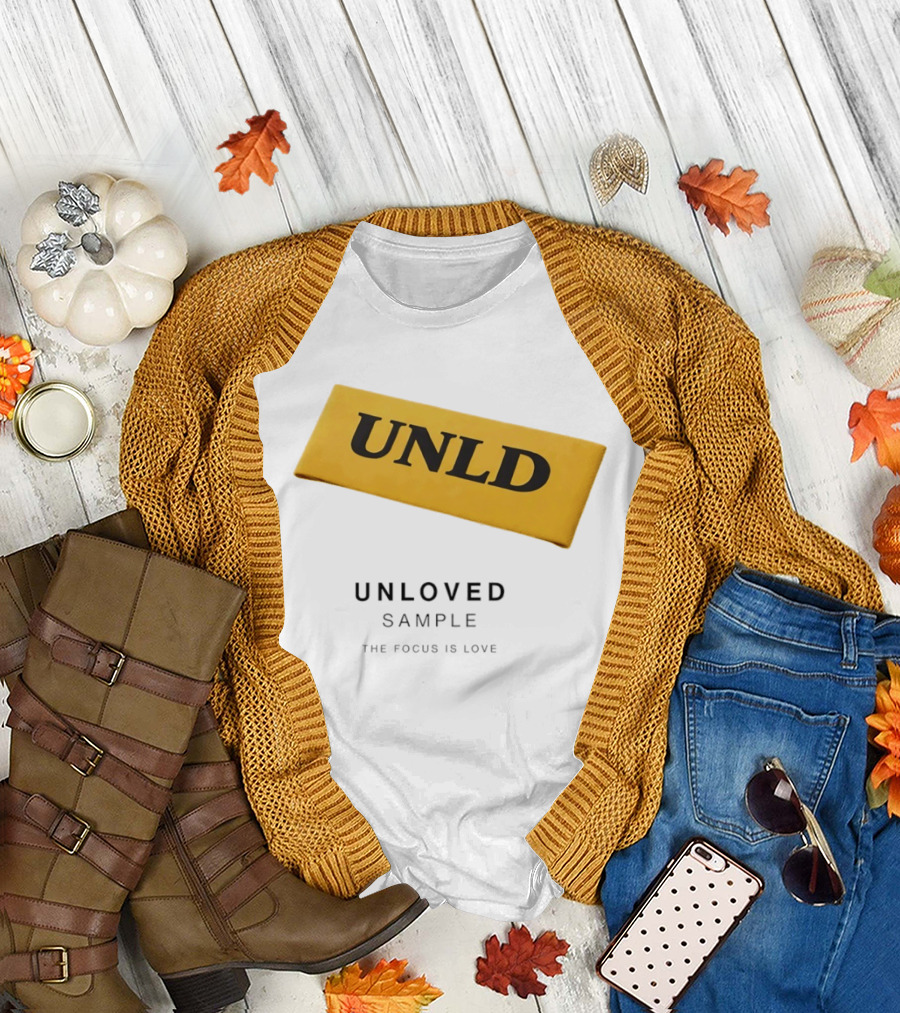 UNLD Unloved Sample The Focus Is Love T-Shirt