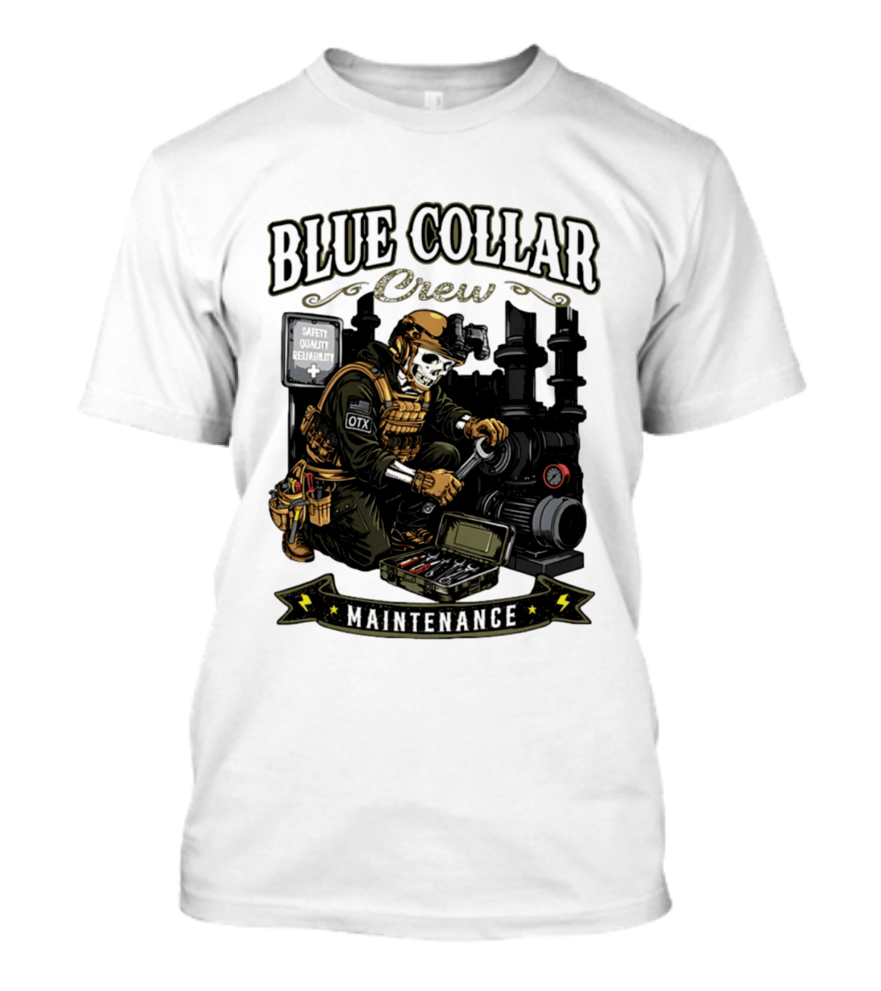 Blue Collar Crew Maintenance Skeleton Safety Quality Reliability T-Shirt