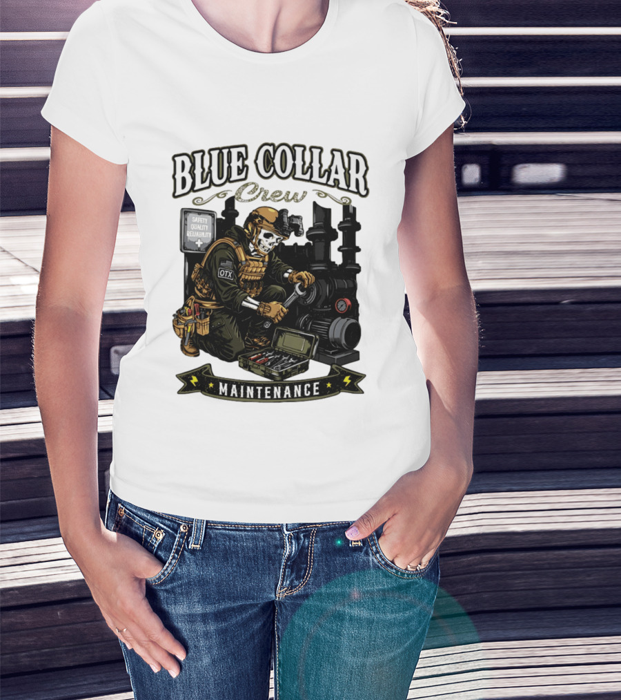 Blue Collar Crew Maintenance Skeleton Safety Quality Reliability T-Shirt