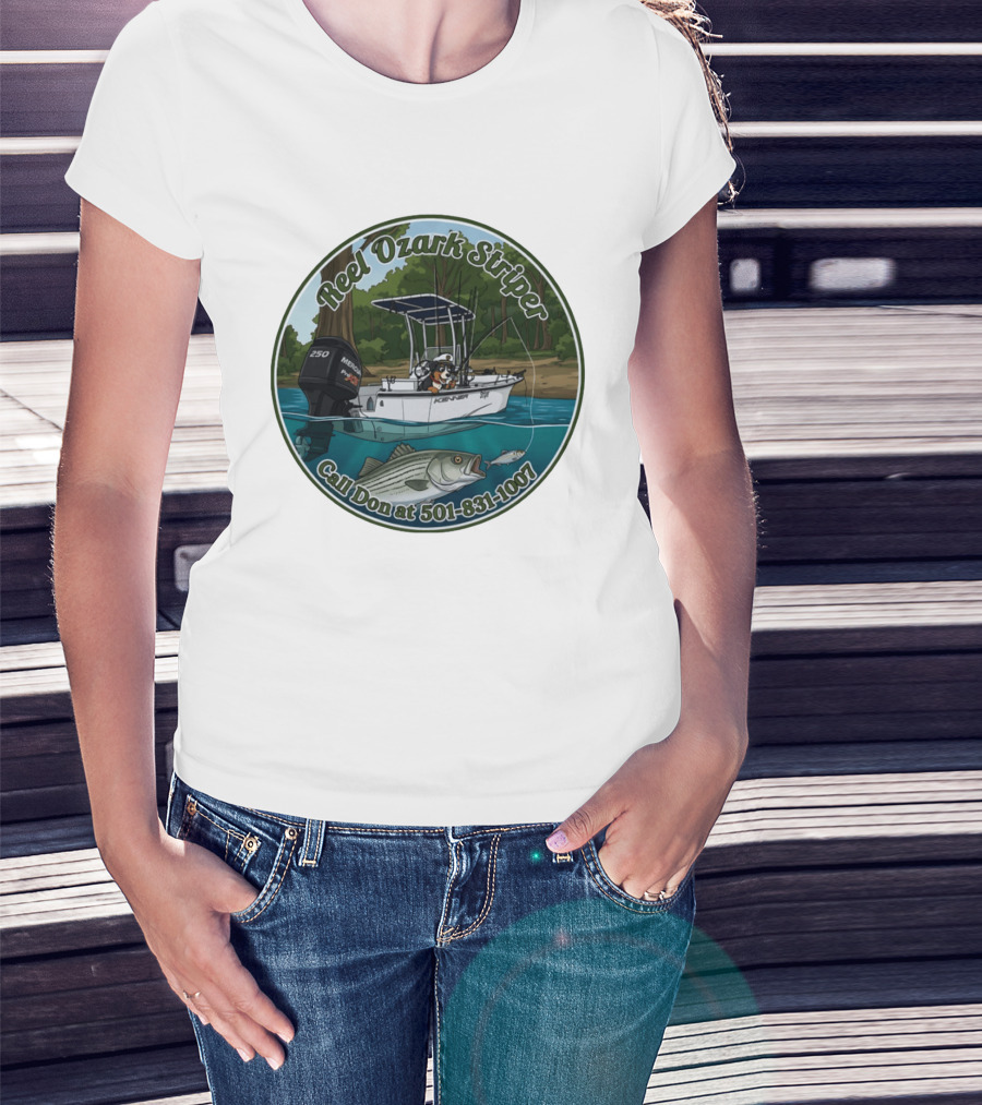 Reel Ozark Striper Call Don At 501 831 1007 Fishing Boat And Bass T-Shirt