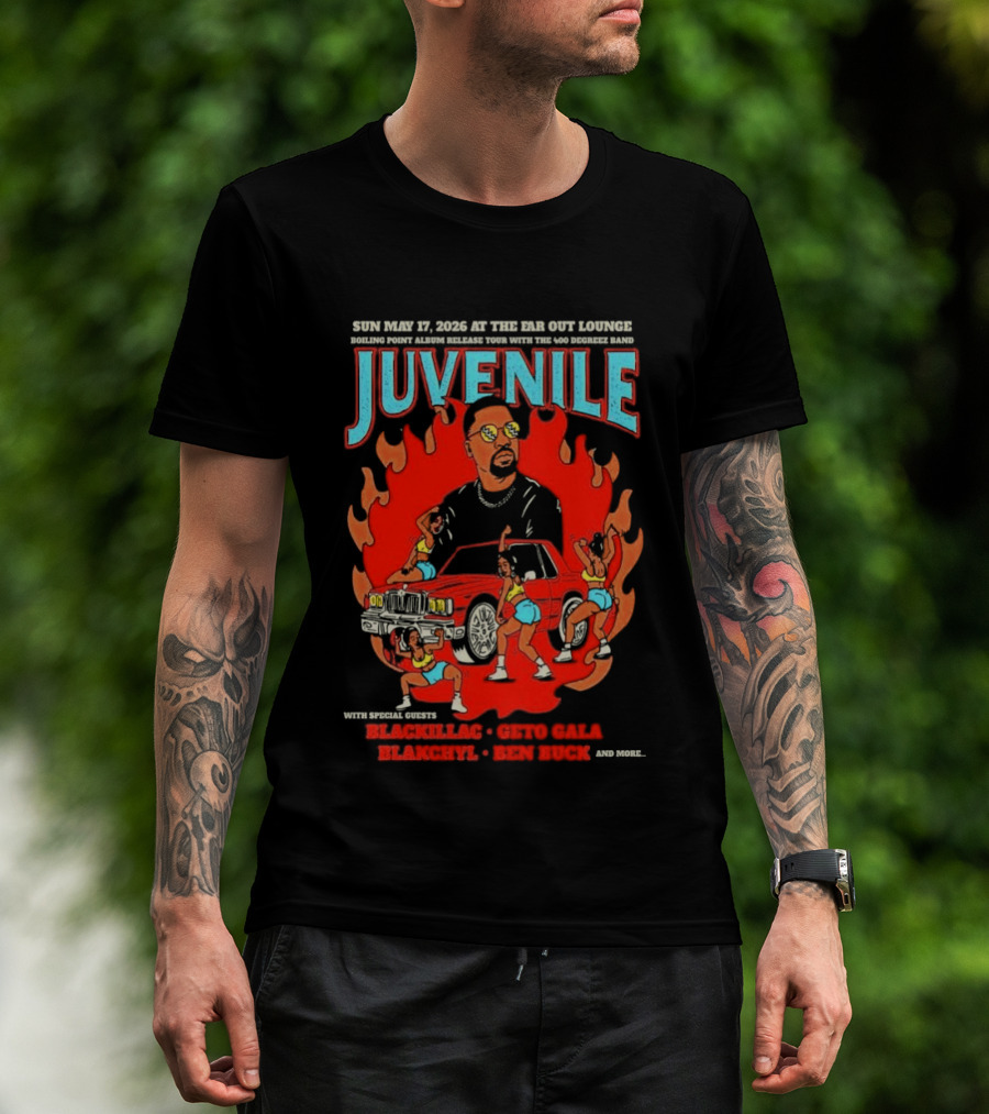 Juvenile Sun May 17 2026 Ear Got Lounge Ben Buck Blackillac Show T-Shirt