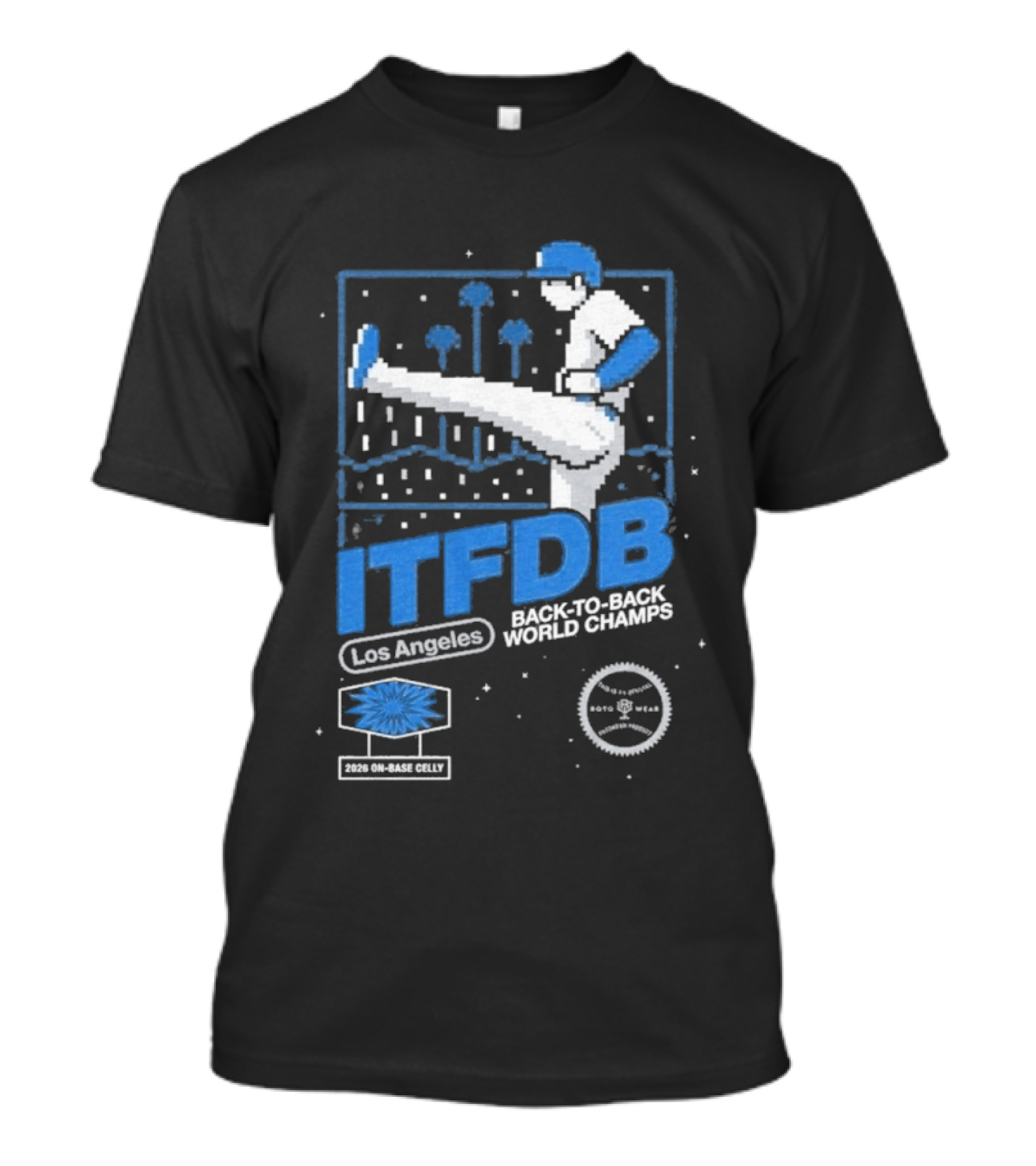 Los Angeles ITFDB Back To Back World Champs Dodgers Kick Celly T-Shirt