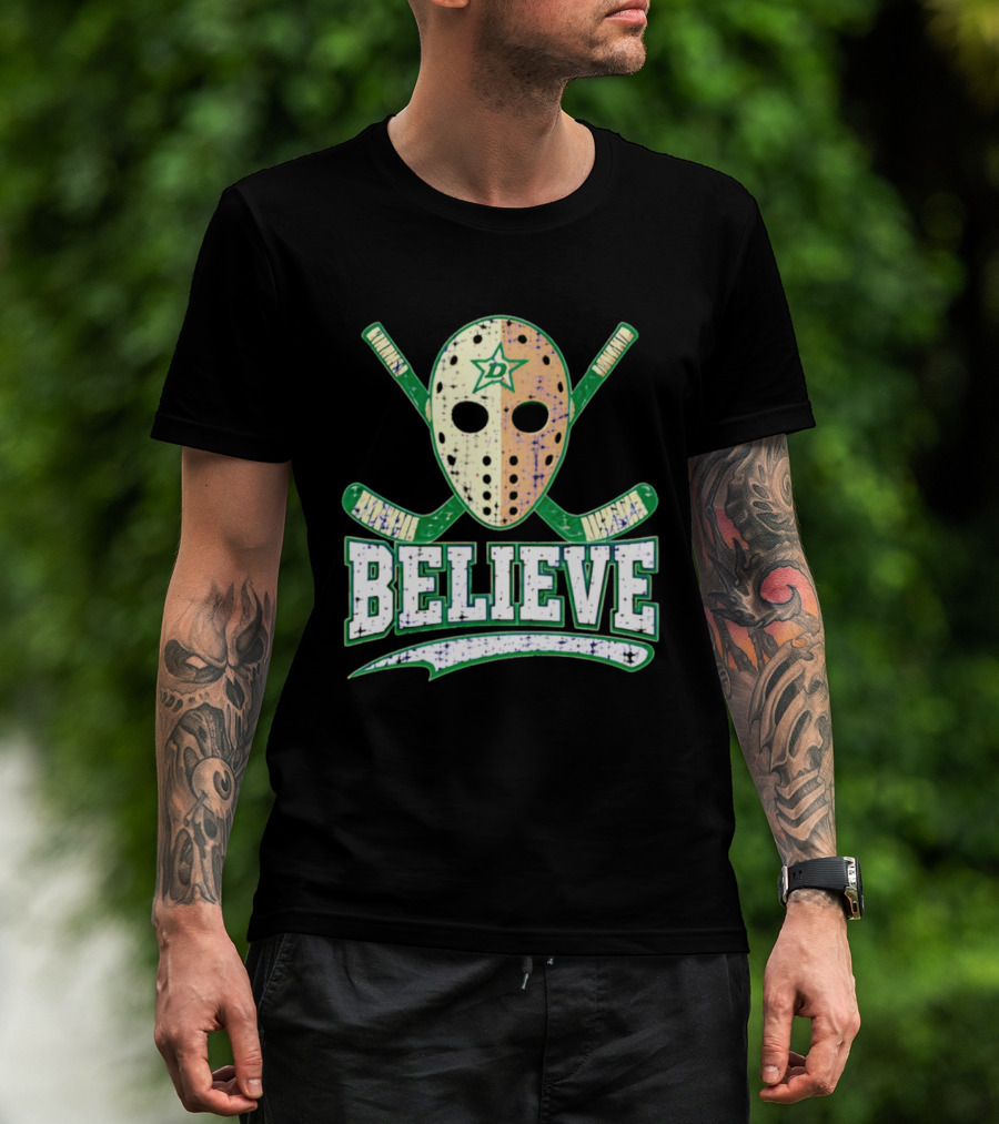 Dallas Stars Believe Hockey Mask Crossed Sticks T-Shirt