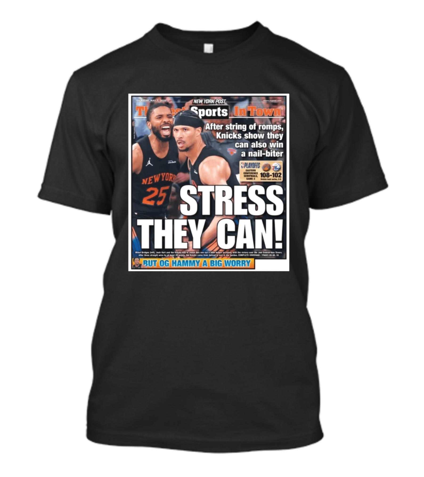 New York Post Sports Knicks Win Nail Biter Stress They Can Playoffs Victory T-Shirt