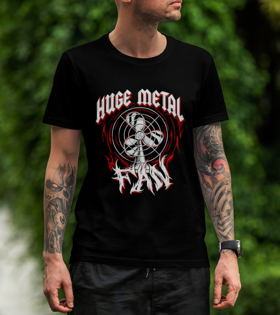Huge Metal Fan T-Shirt