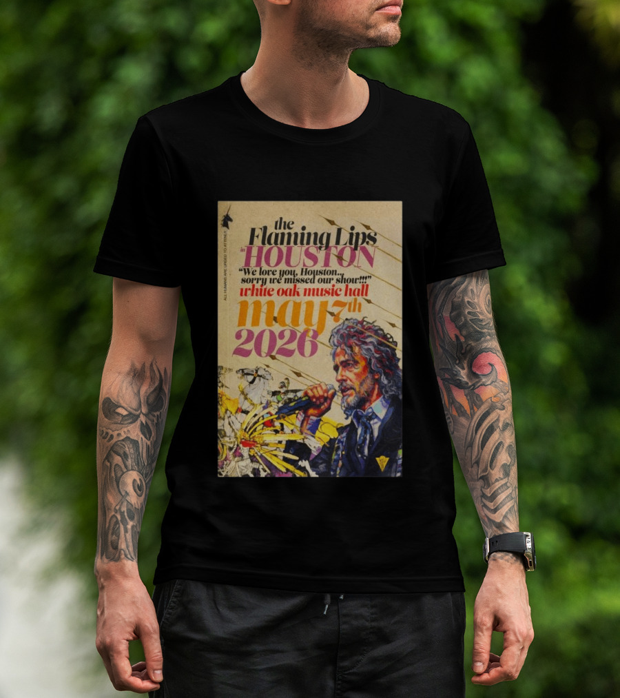 The Flaming Lips In Houston White Oak Music Hall May 7th 2026 Concert T-Shirt