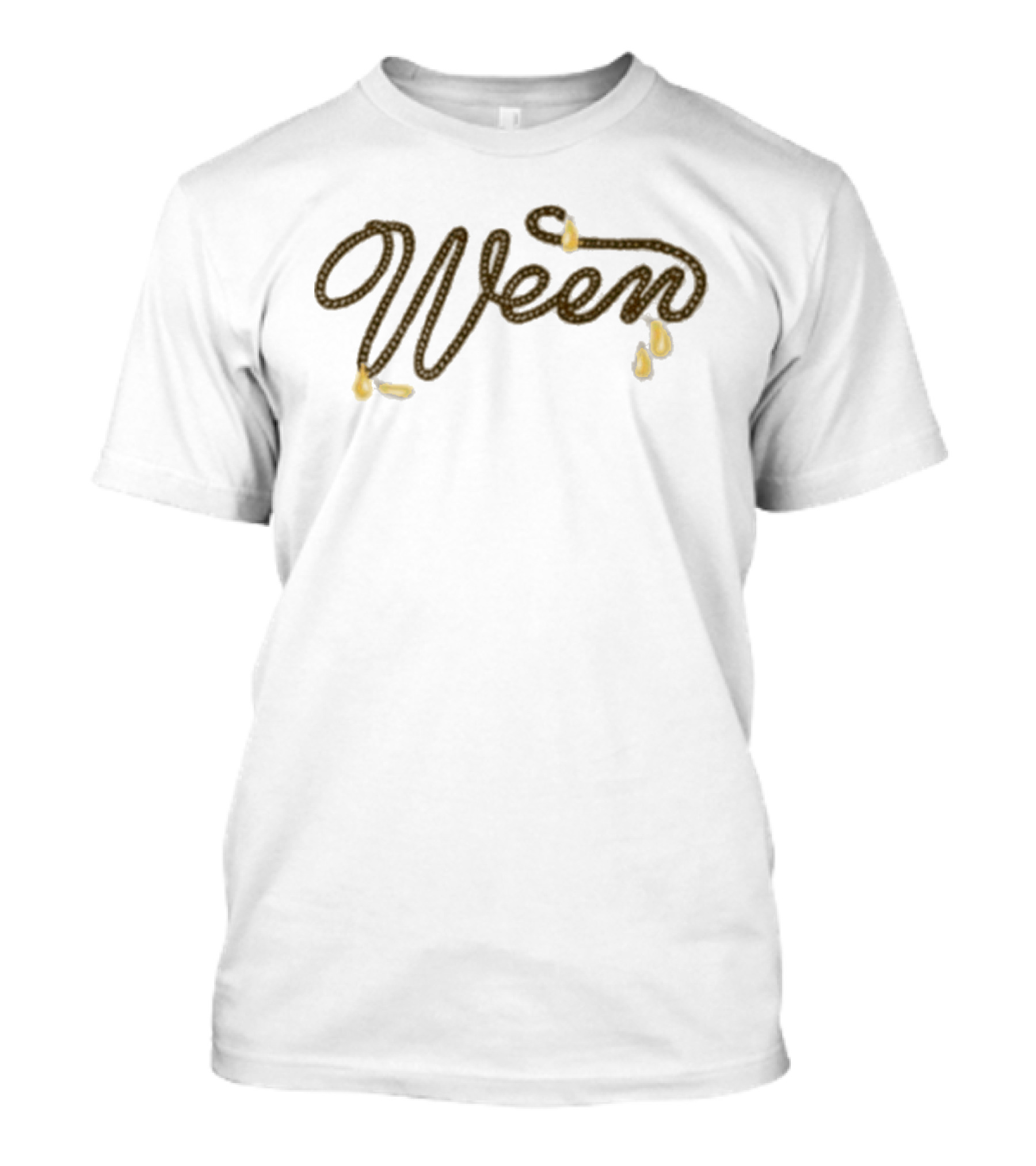 Ween Piss Up A Rope Dripping T-Shirt