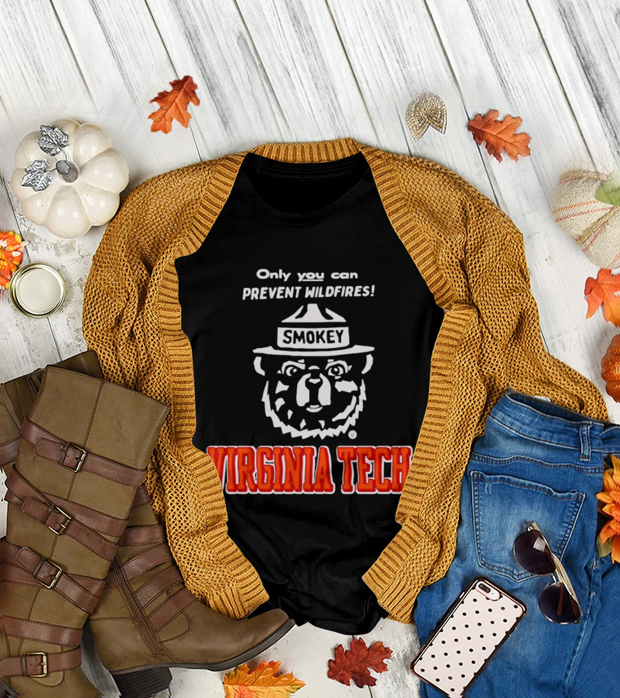 Only You Can Prevent Wildfires Smokey Bear Virginia Tech T-Shirt