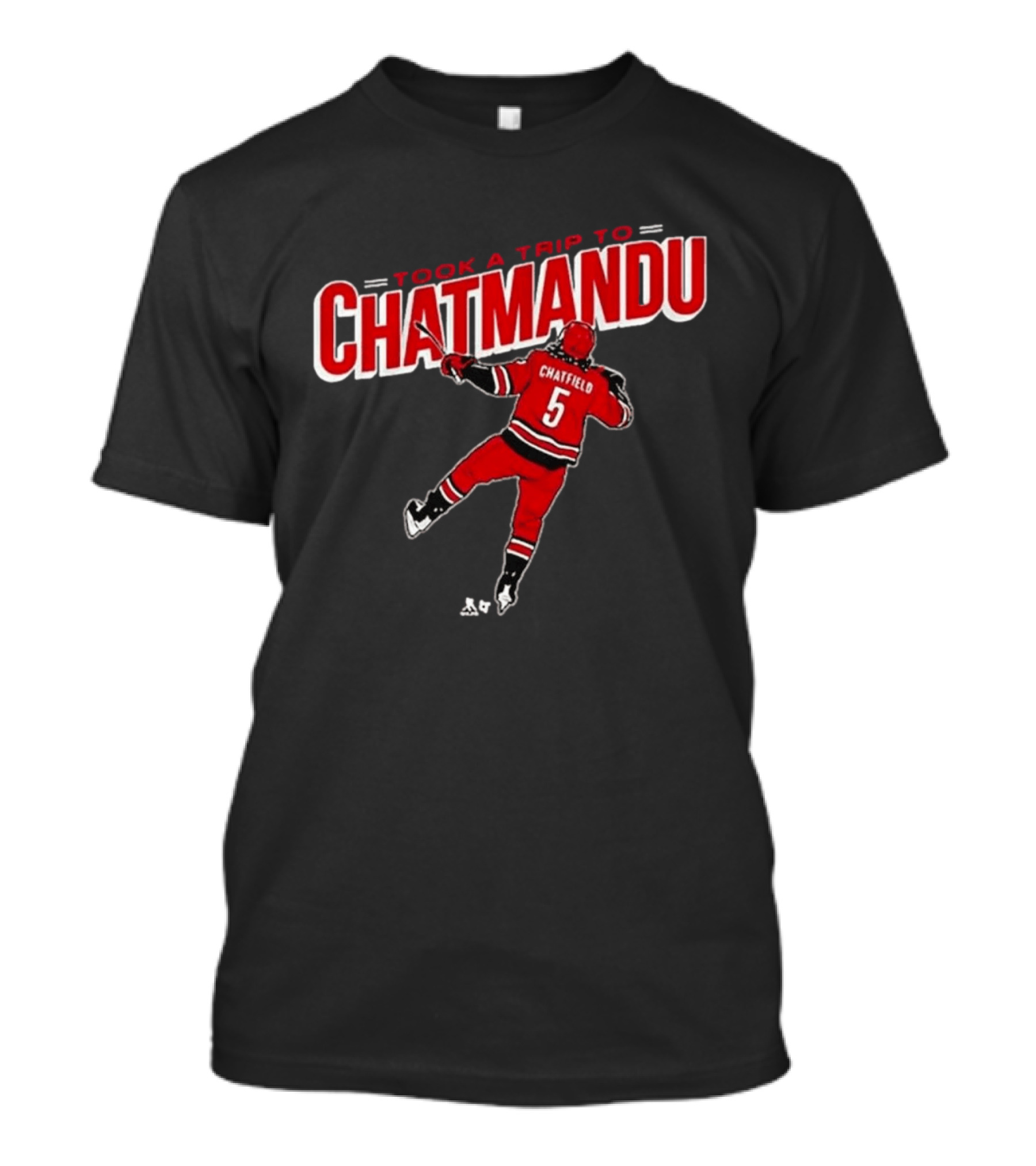 Took A Trip To Chatmandu Chatfield 5 Red Hockey T-Shirt