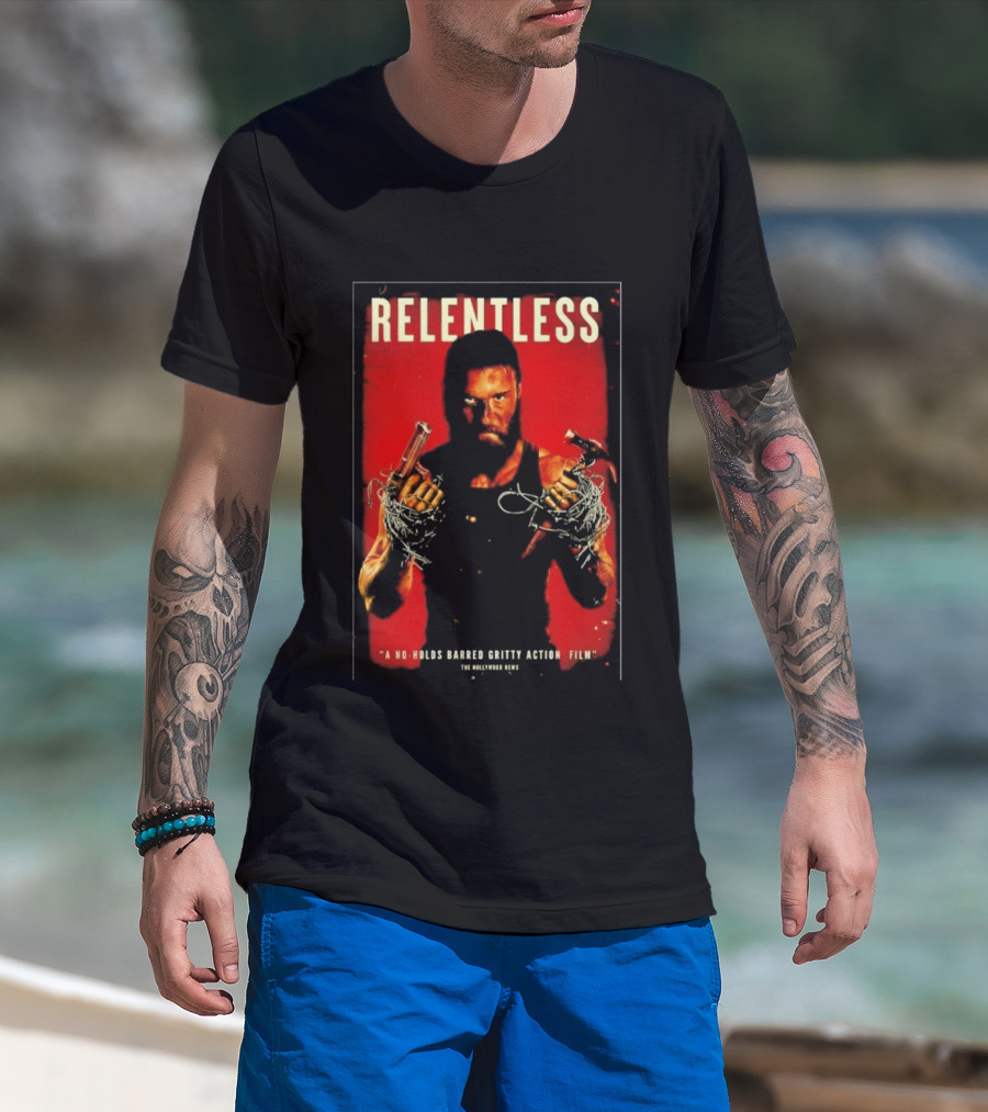 Relentless A No Holds Barred Gritty Action Film Guns Intense Stare Red T-Shirt