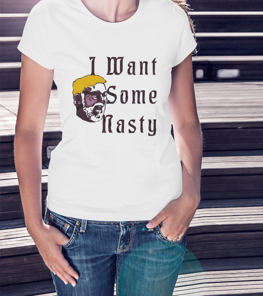 I Want Some Nasty Big Head Old Man T-Shirt