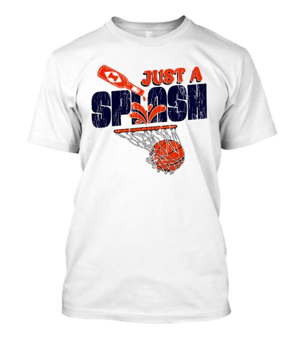 JUST A SPLASH Basketball Bottle Net Hoops T-Shirt