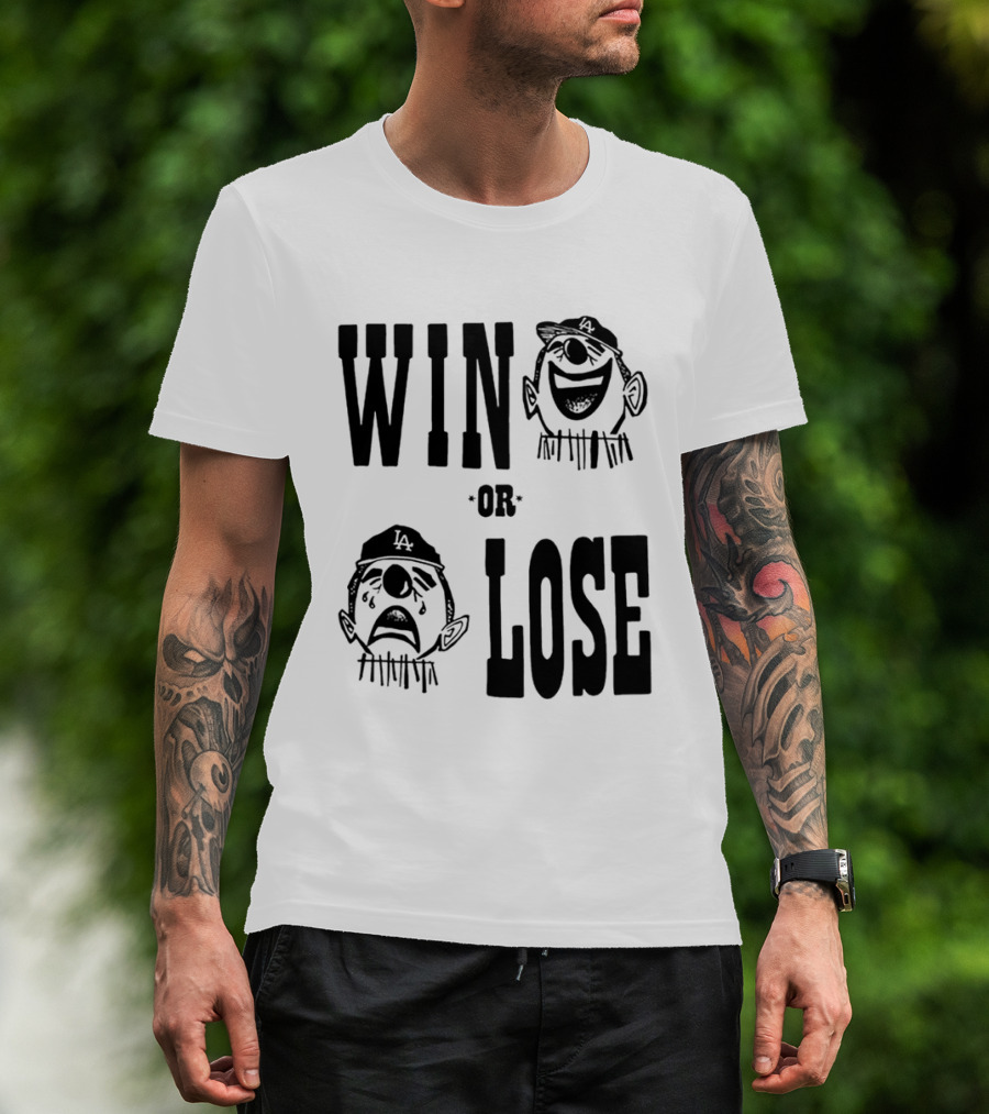 Win Or Lose Laughing Crying Clown LA Baseball Fan T-Shirt