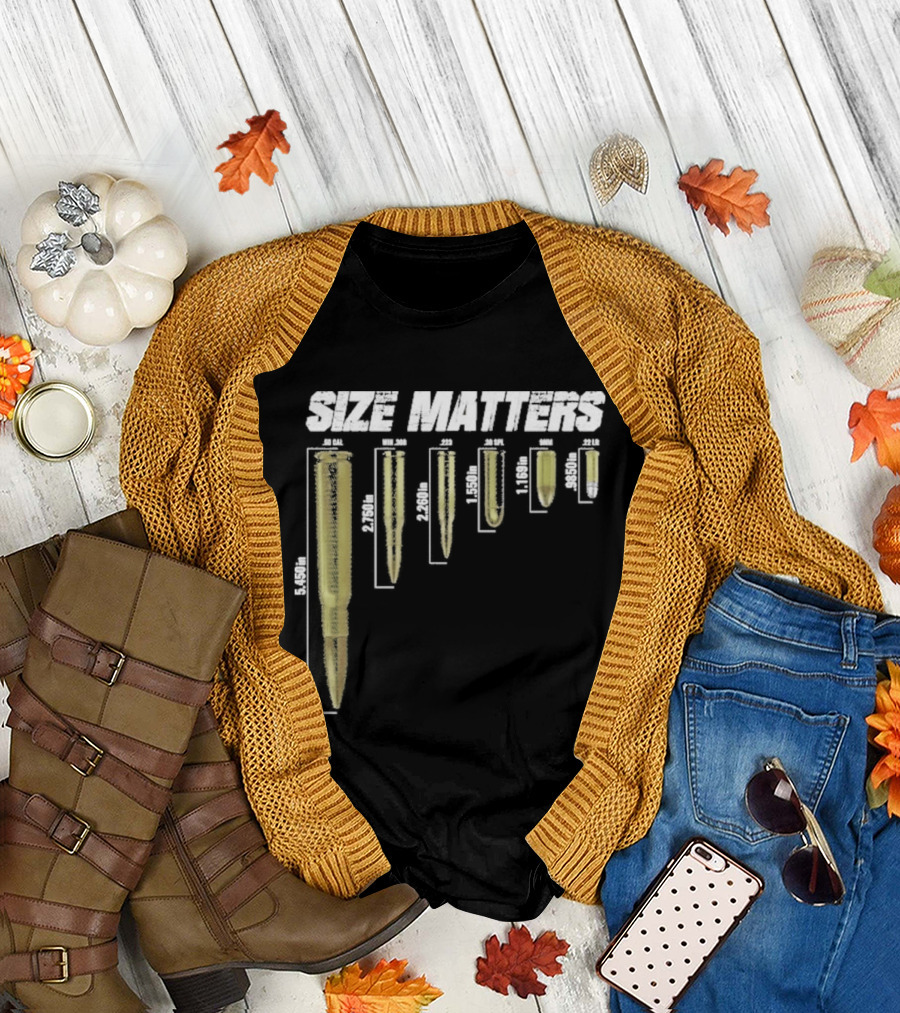 Size Matters Bullet Cartridge Sizes T-Shirt