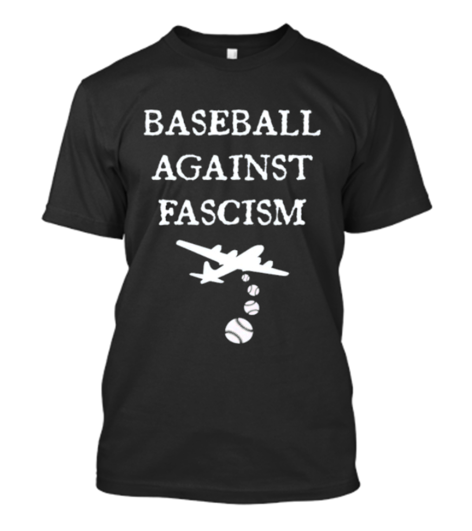 Baseball Against Fascism Text With Bomber Plane And Baseballs T-Shirt