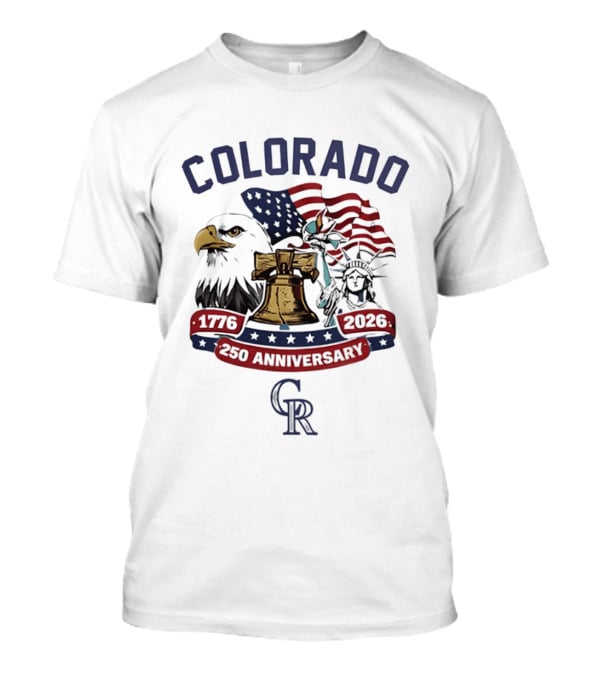 Colorado Rockies 250th Anniversary Eagle Liberty Bell Statue Of Liberty 1776 2026 T-Shirt
