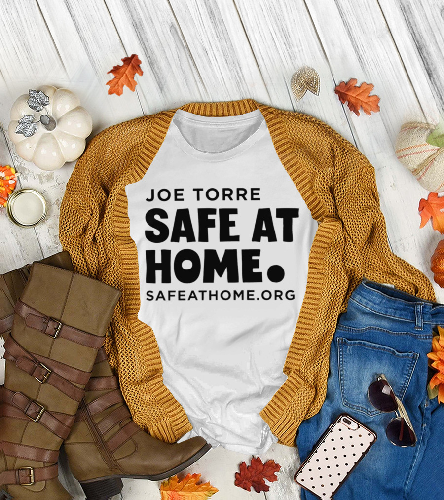 Joe Torre Safe at Home SafeAtHome.org T-Shirt