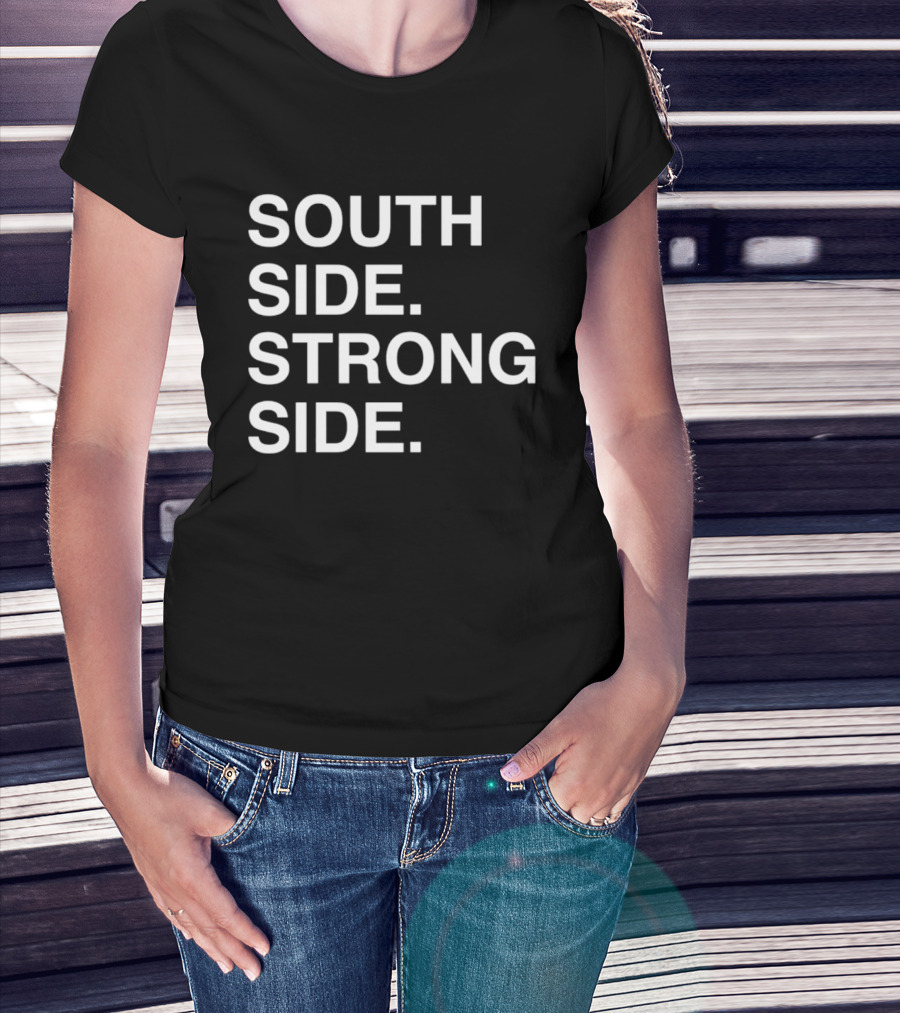 South Side Strong Side Chicago Cubs T-Shirt