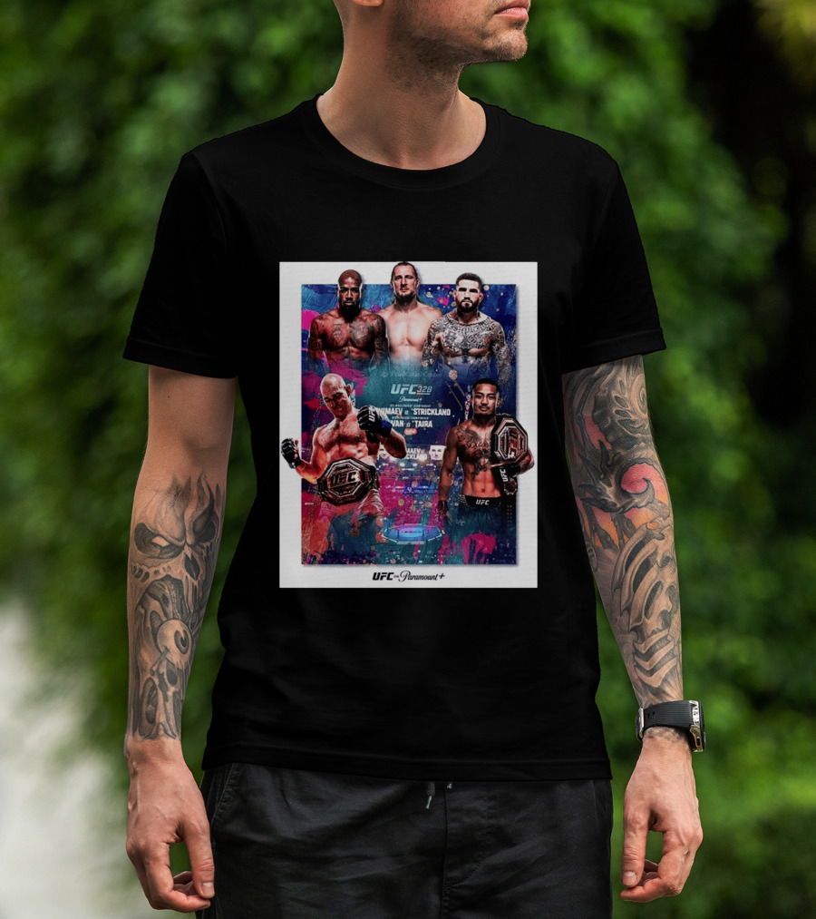 UFC 328 Khamzat Chimaev Vs Sean Strickland Joshua Van Vs Tatsuro Taira May 9 2026 Event UFC X Paramount Plus T-Shirt