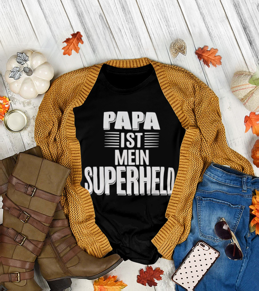 Papa Ist Mein Superheld Text Father's Day Gift Idea T-Shirt