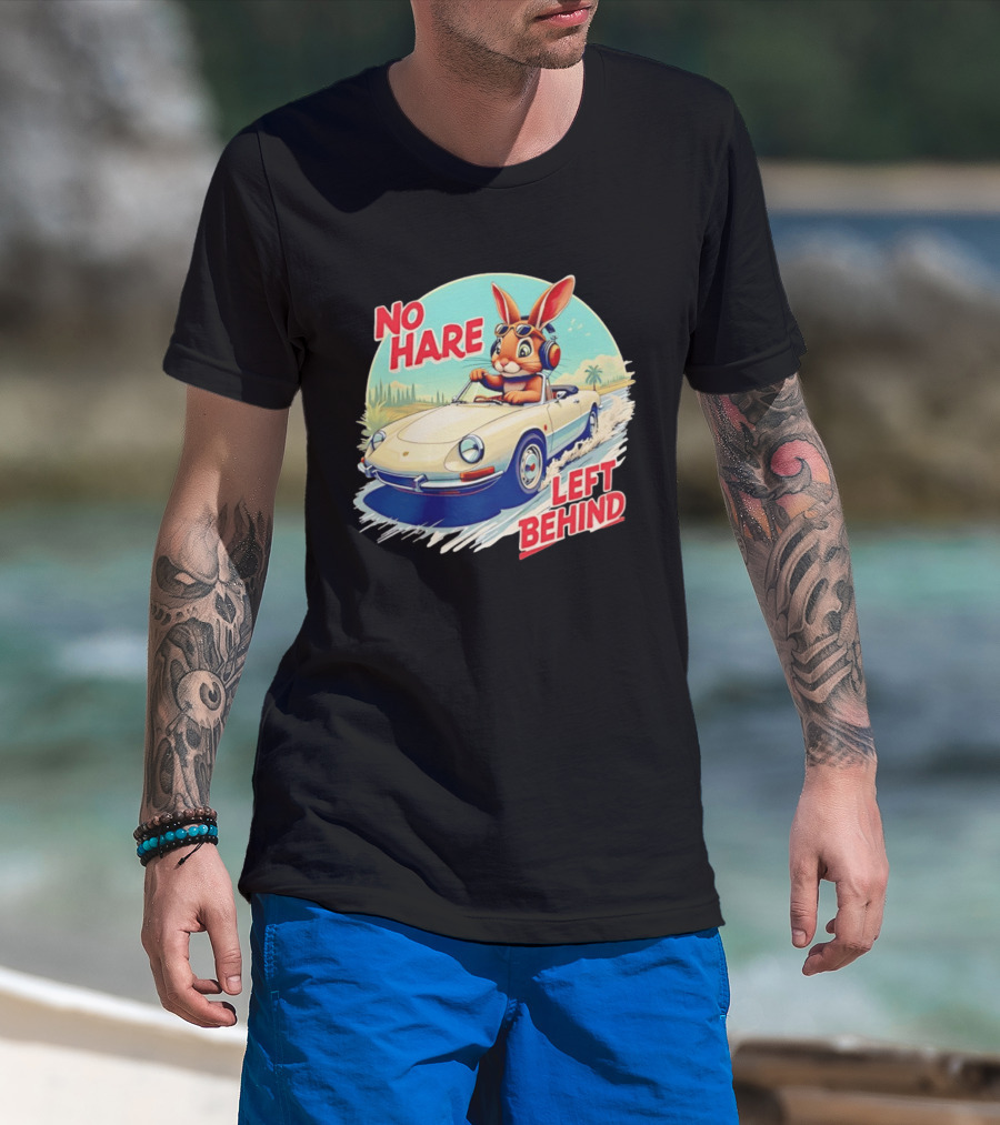 No Hare Left Behind Rabbit Wearing Headphones Driving Convertible Car T-Shirt