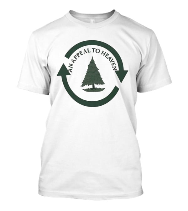 An Appeal To Heaven Pine Tree Circle T-Shirt
