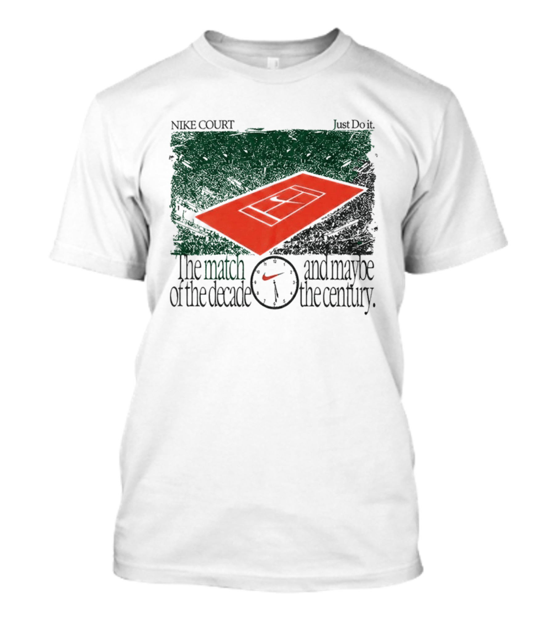 Nike Court Just Do It The Match Of The Decade And Maybe The Century T-Shirt