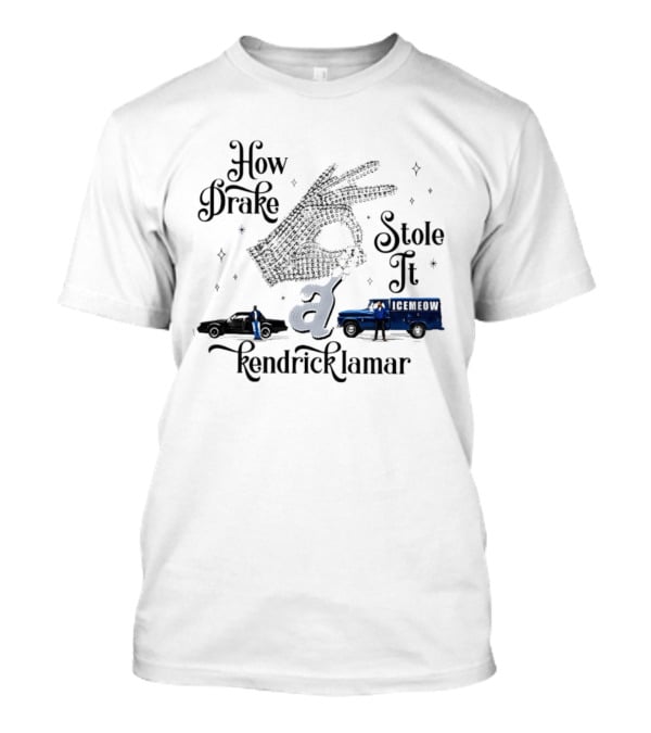 How Drake Stole It Kendrick Lamar Icemeow Bus T-Shirt