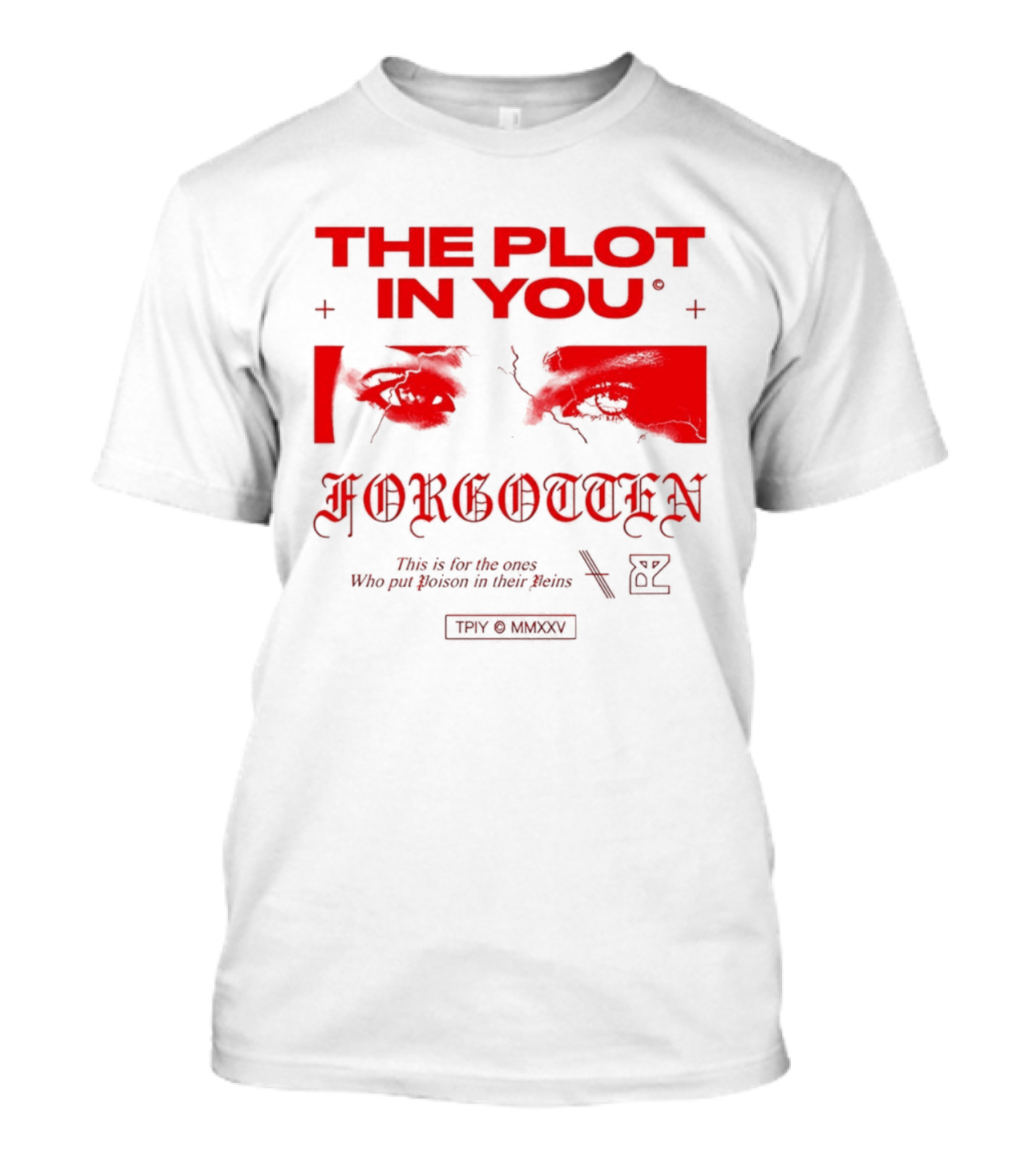 The Plot In You Forgotten Poison In Their Veins T-Shirt