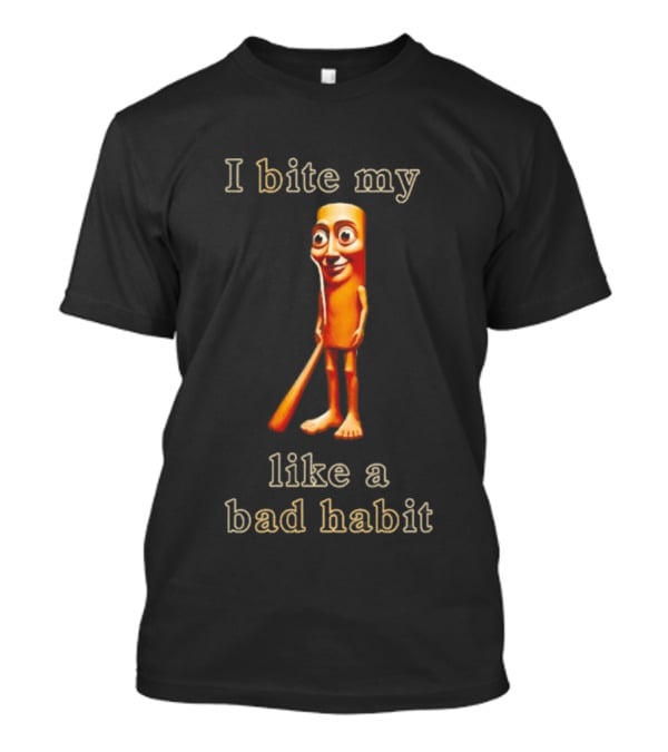 Tung Tung Tung Sahur I Bite My Tongue Like A Bad Habit T-Shirt