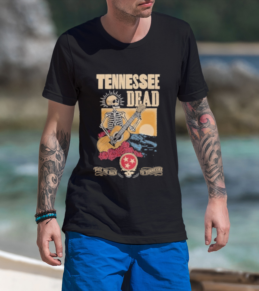 Tennessee Dead United States Of Take Me Back Skeleton Guitar Sun Roses T-Shirt