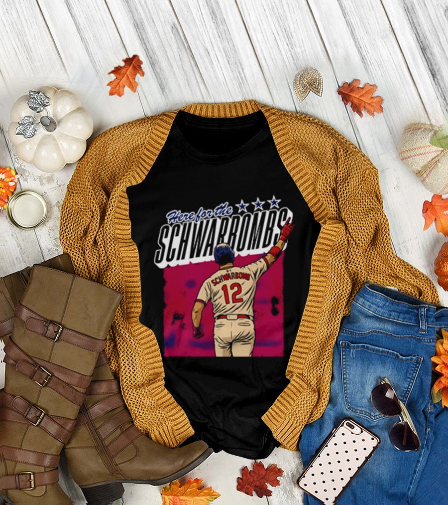 Here for the Schwarbombs Kyle Schwarber 12 Baseball T-Shirt