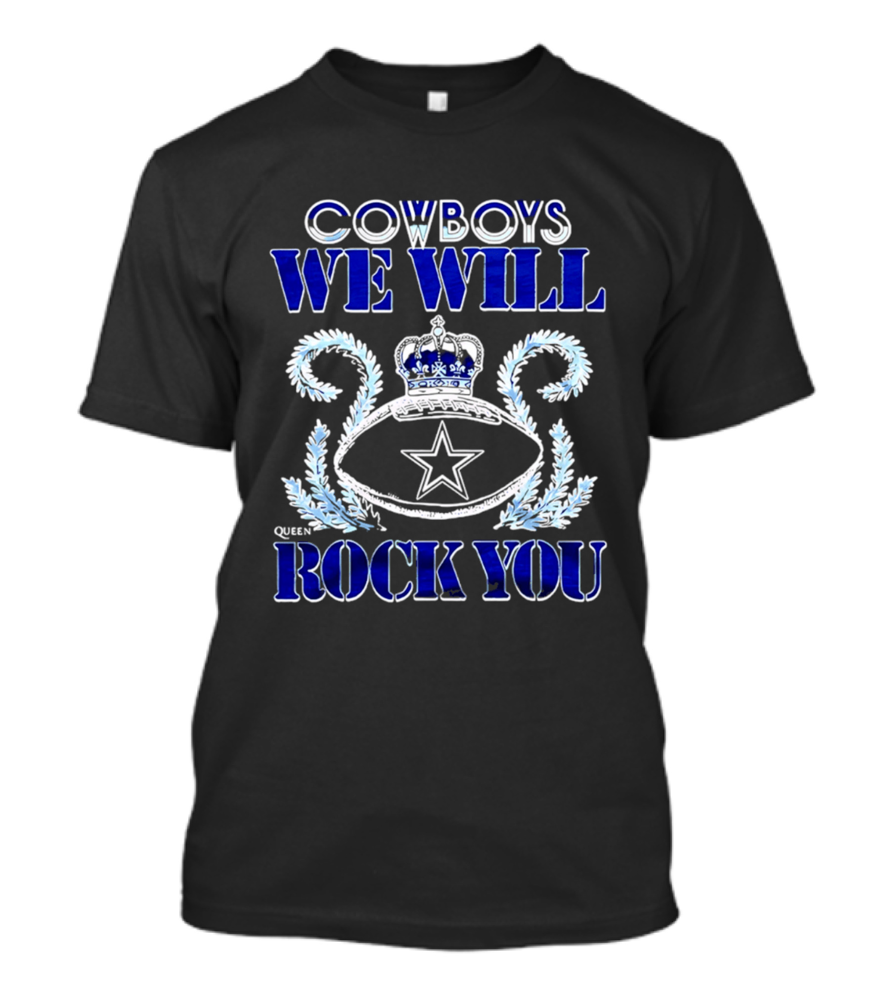 Cowboys We Will Rock You Queen 2026 T-Shirt
