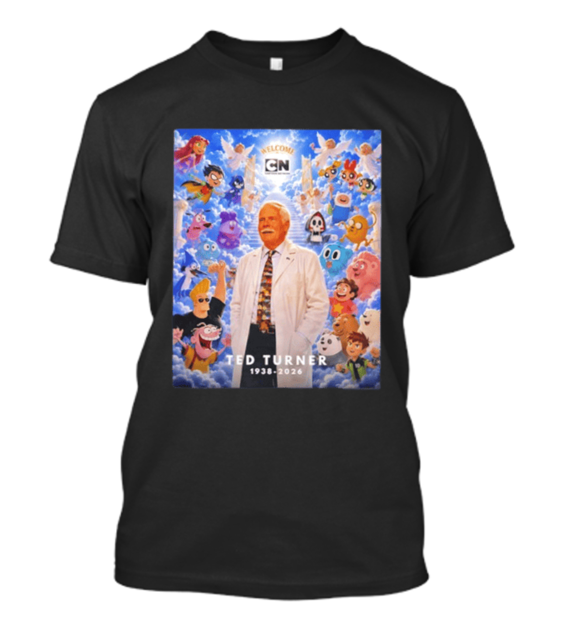 Welcome Cartoon Network Ted Turner 1938 2026 Characters Heaven T-Shirt