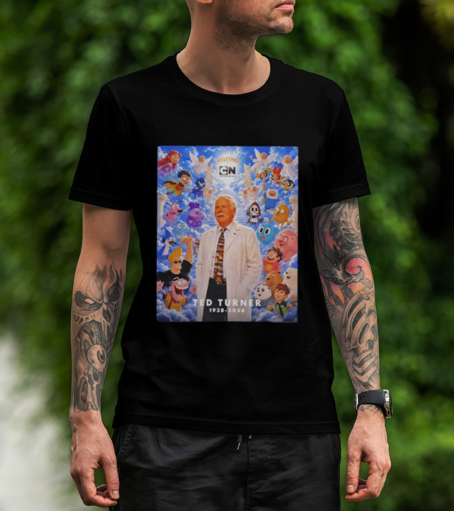 Welcome Cartoon Network Ted Turner 1938 2026 Characters Heaven T-Shirt