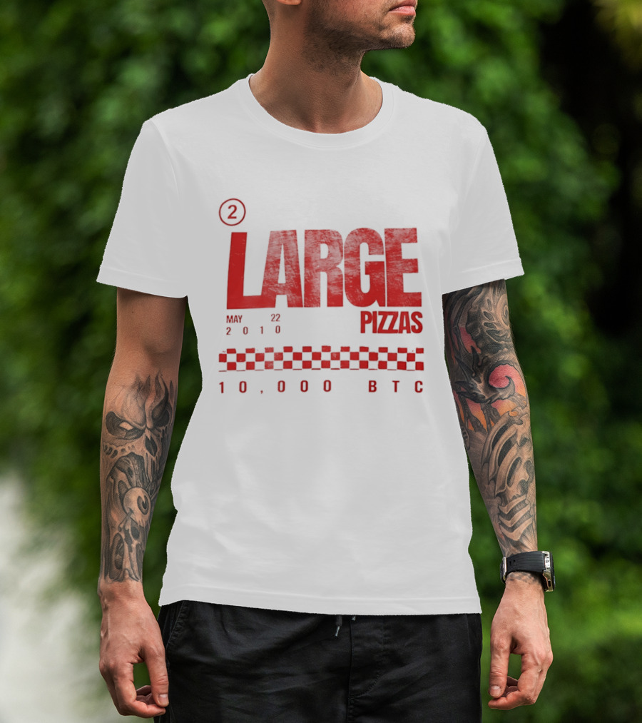 May 22 2010 Large Pizzas 10000 BTC T-Shirt