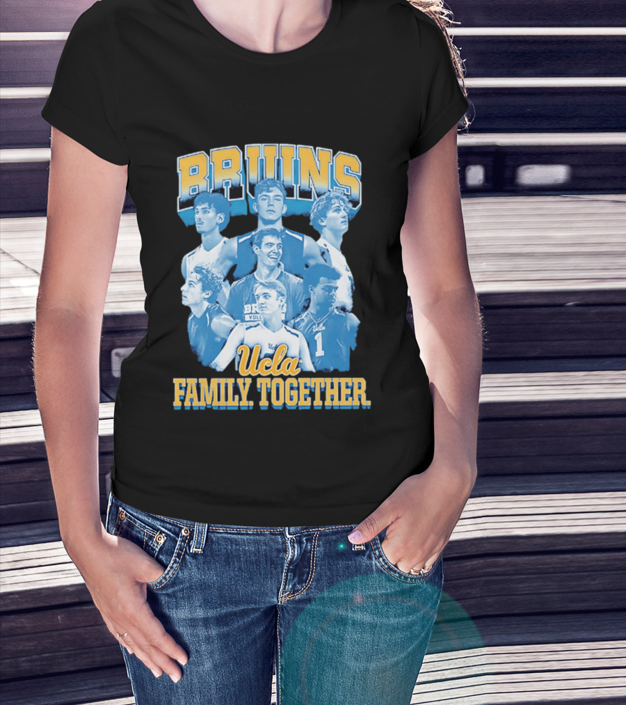 Bruins Volleyball UCLA Family Together Team Spirit T-Shirt